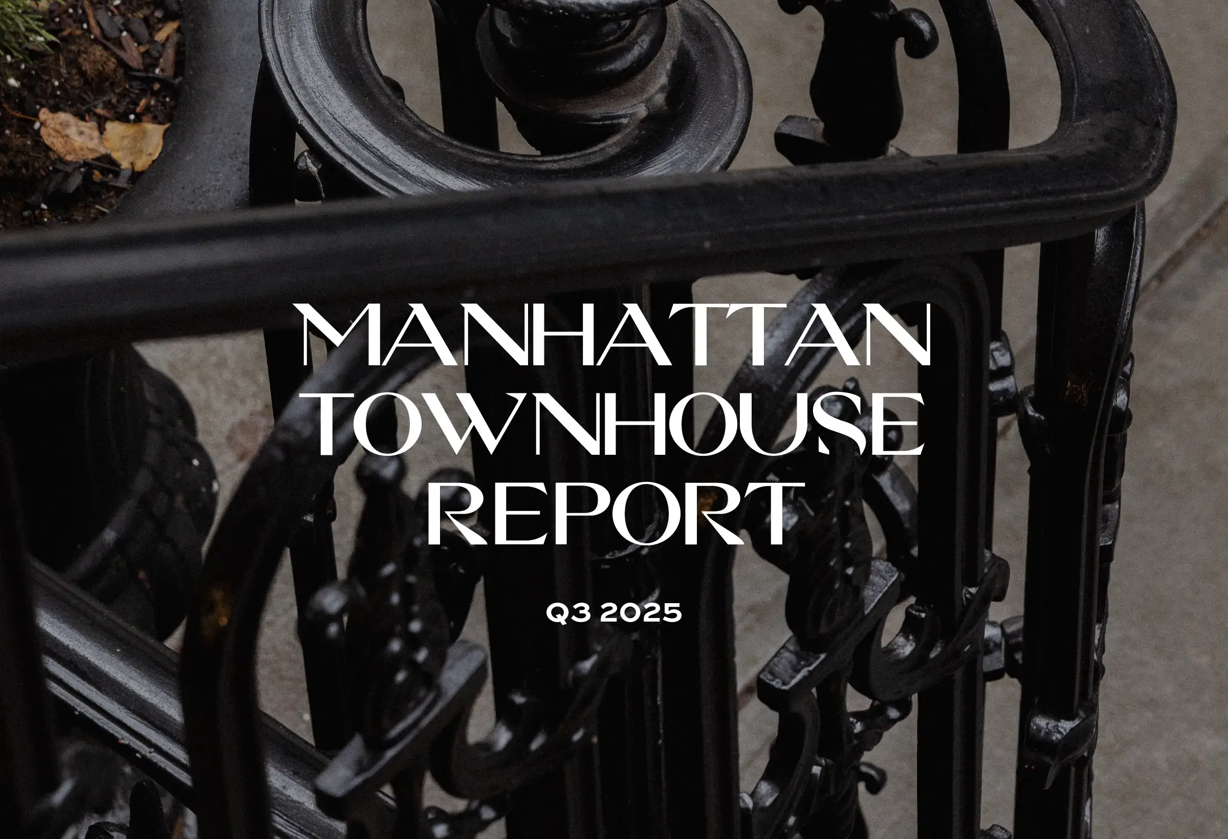 Manhattan 2025 Third Quarter Townhouse Report