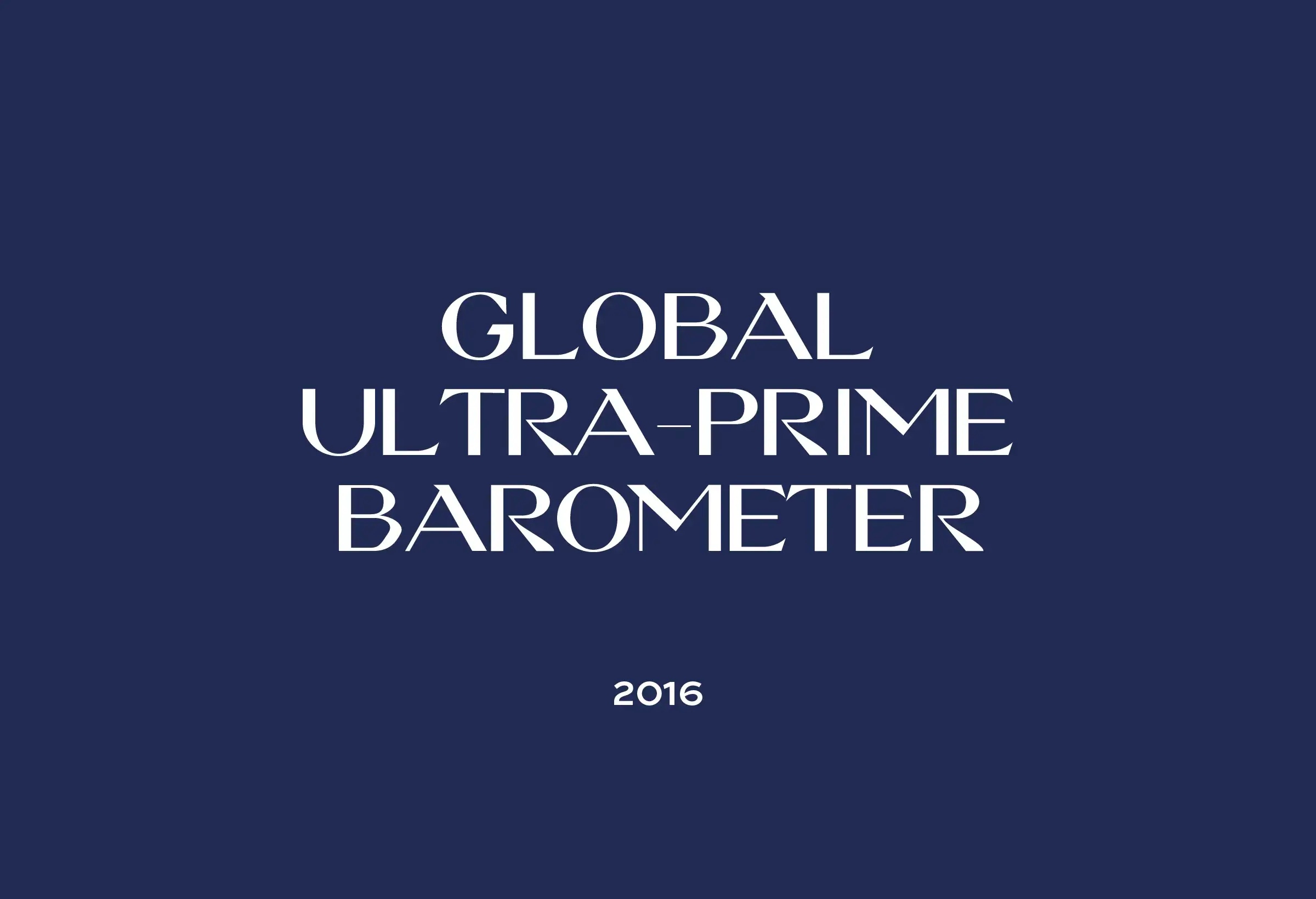 Global Ultra Prime Barometer Report