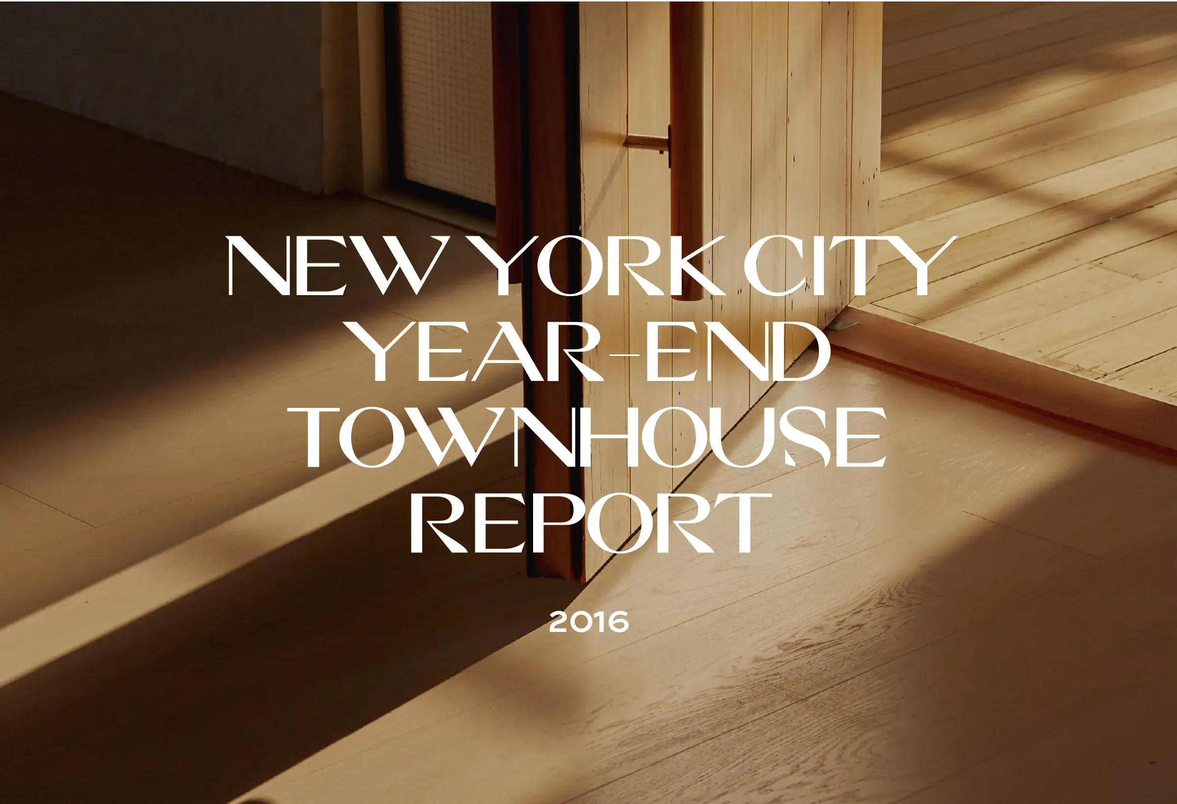 2016 Year-End New York City Townhouse Report