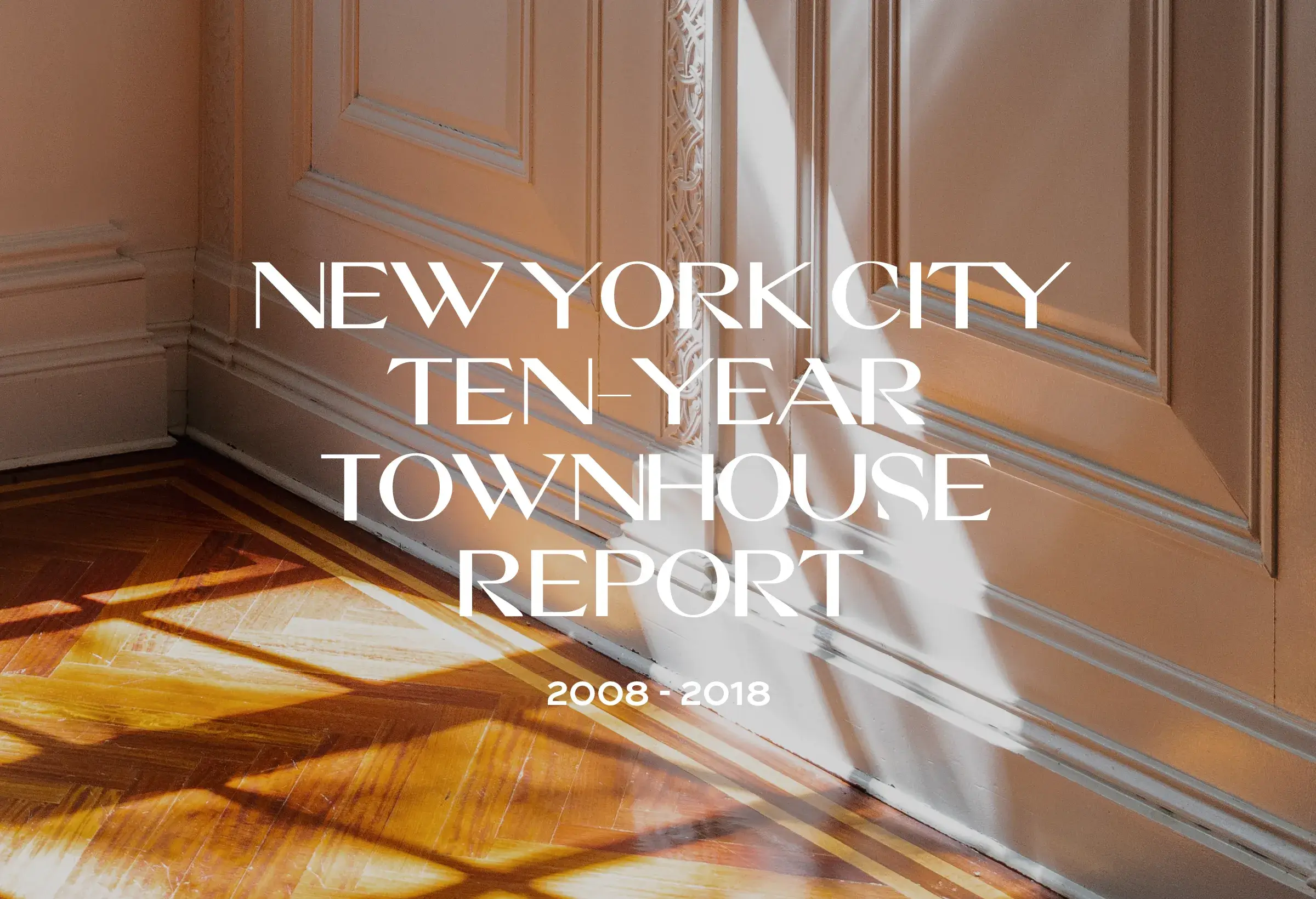 10-Year New York City Townhouse Report